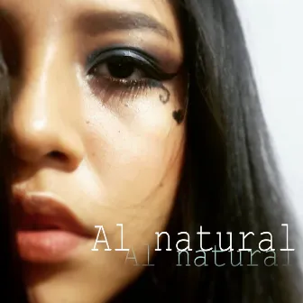 Al Natural by Miamelia