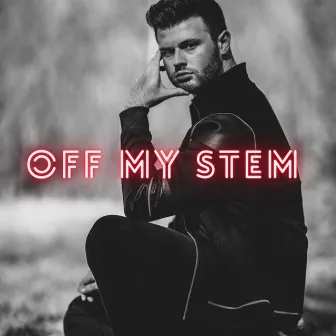 Off My Stem by River Ezra