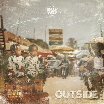 Outside by Major League Djz