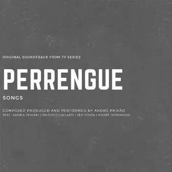 Perrengue, Vol. 1 (Original Soundtrack) by André Paixão