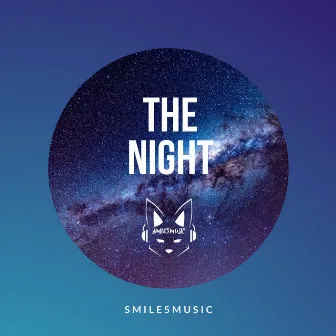 The Night by Smile5Music