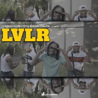 LVLR by Dj BlessYou