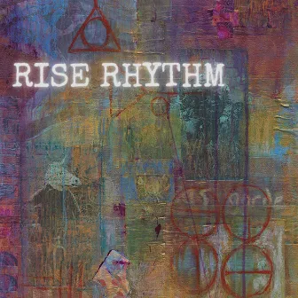 Rise Rhythm by Anna Montgomery