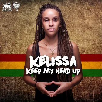 Keep My Head Up - Single by Kelissa