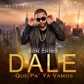 Dale Que Pa' Ya Vamos by Donchino