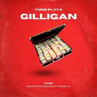 GILLIGAN by YUNG PLVYA