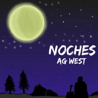 Noches by Ag west