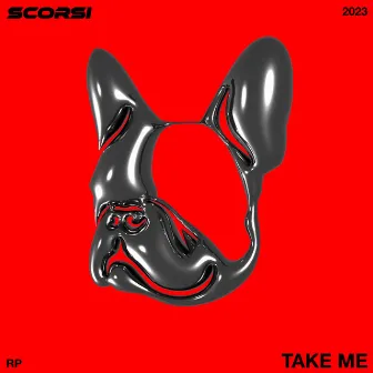 Take Me by Scorsi