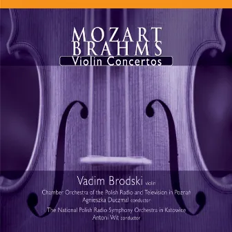 Mozart/Brahms: Violin Concertos by Vadim Brodski