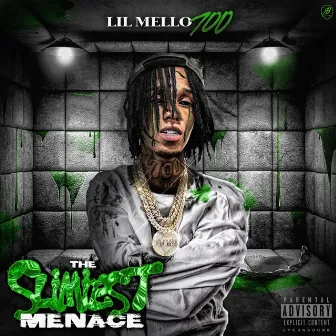 The Slimiest Menace by Lil Mello