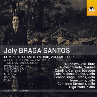 Joly Braga Santos: Complete Chamber Music, Vol. 3 by Olga Prats