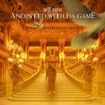 Anointed With The Game by D-Gotti Monroe