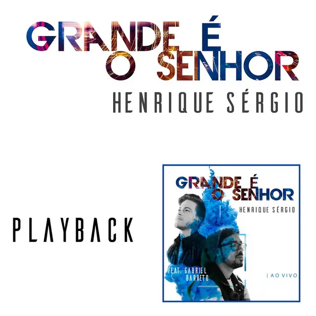 Grande É o Senhor (Playback) - Ao Vivo