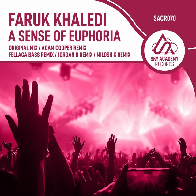 A Sense Of Euphoria - Milosh K Remix