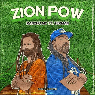 Zion Pow by Rancho MC