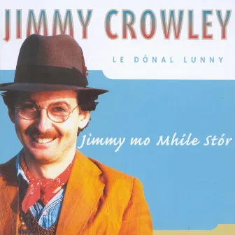 Jimmy Mo Mhíle Stór by Jimmy Crowley