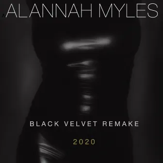 Black Velvet (Remake 2020) by Alannah Myles