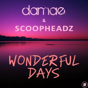 Wonderful Days by Scoopheadz