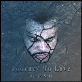 Journey to Love by David Sosa