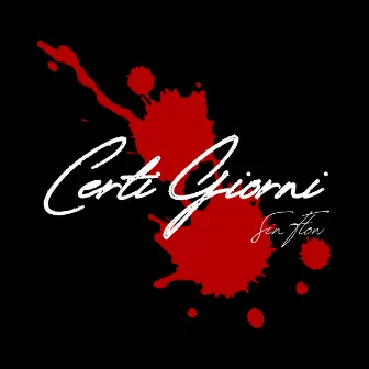 Certi Giorni by Sin Flow