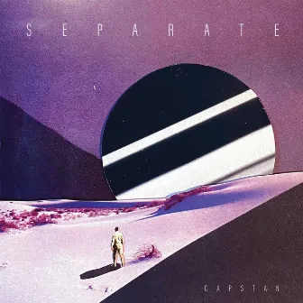 SEPARATE by Capstan