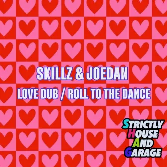 Love Dub by Skillz