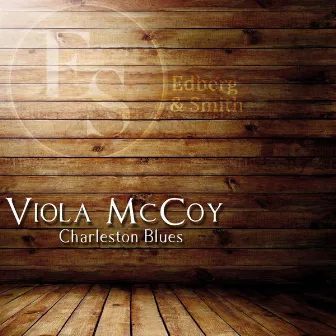 Charleston Blues by Viola McCoy