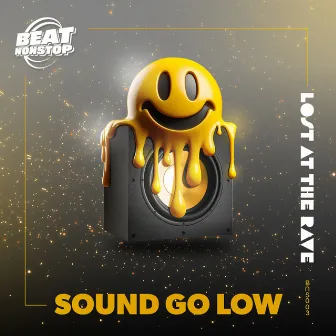 Sound Go Low by Lost at the Rave