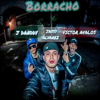 Borracho by Victor avalos