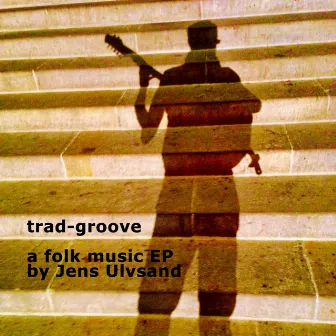 trad - groove by Jens Ulvsand