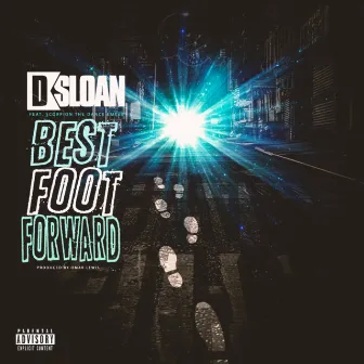 Best Foot Forward by D Sloan