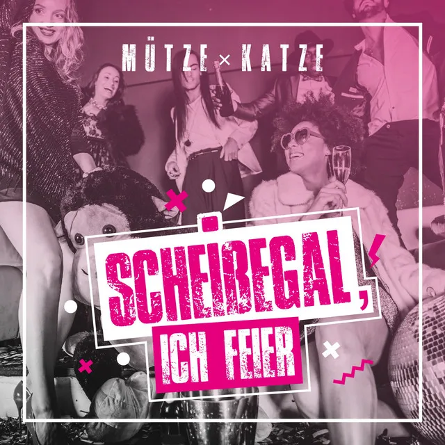 Scheißegal, ich feier - Radio Edit