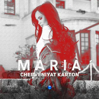 Cherveniyat karton by Maria