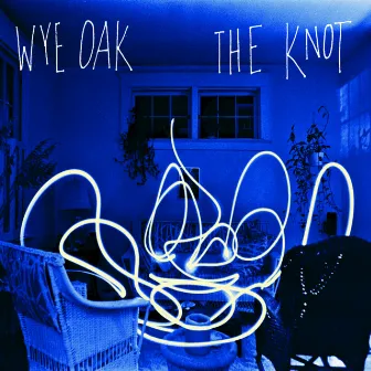 The Knot by Wye Oak