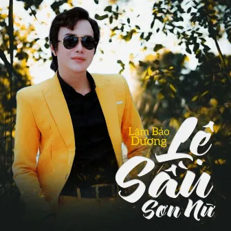 Lệ Sầu Sơn Nữ by 