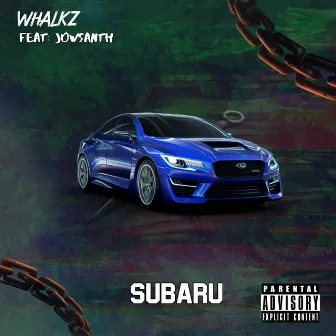 Subaru by Lil Whalkz