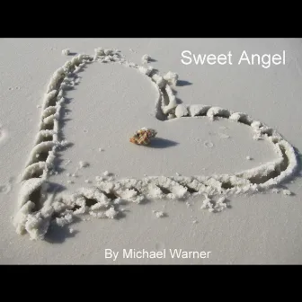 Sweet Angel by Michael Warner