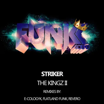 The Kingz Part 2 by Striker