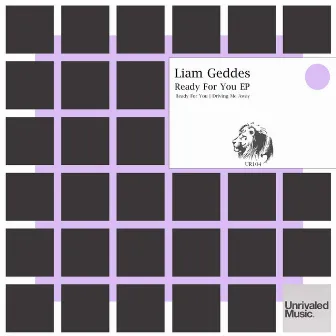 Ready For You EP by Liam Geddes