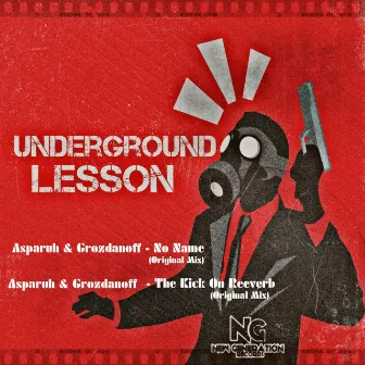 Underground Lesson by Asparuh