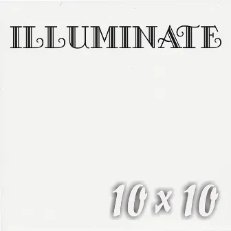 10x10 (weiß) by Illuminate