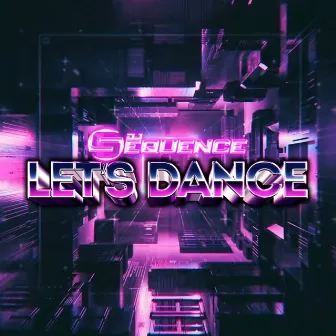 Let's Dance by DJ Sequence