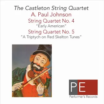 String Quartets No. 4 & 5 by A. Paul Johnson