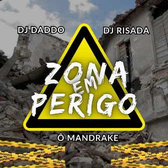 Zona em Perigo by Daddo DJ