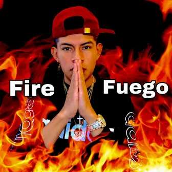 Fire Fuego by Alfredito Cruz