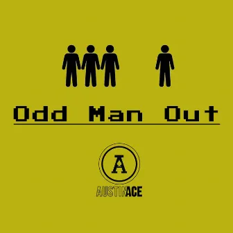 Odd Man Out by Austin Ace