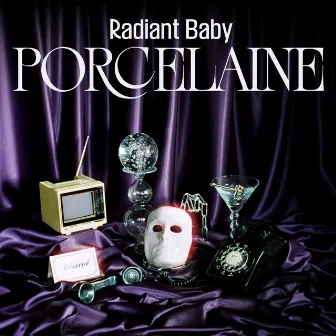 Porcelaine by Radiant Baby