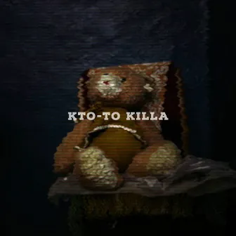 Кто-то Killa by Ещё кто-то