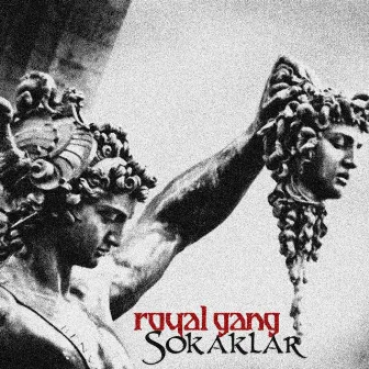 Sokaklar by Royal Gang