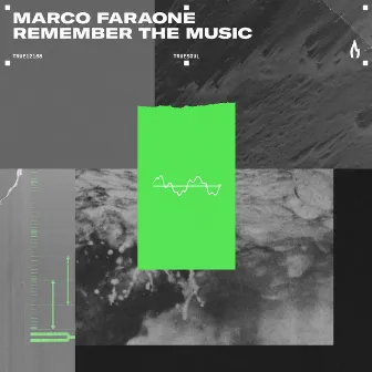 Remember the Music by Marco Faraone